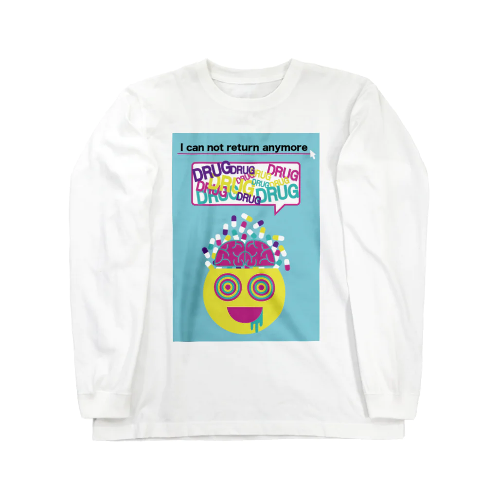 🤑NANAMI🤑のDRUG!!!! ロングスリーブTシャツ