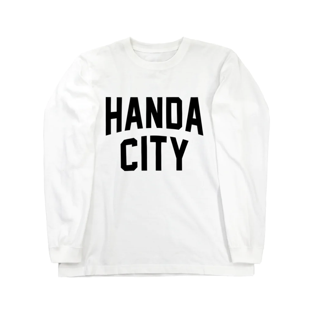 JIMOTO Wear Local Japanの半田市 HANDA CITY ロングスリーブTシャツ