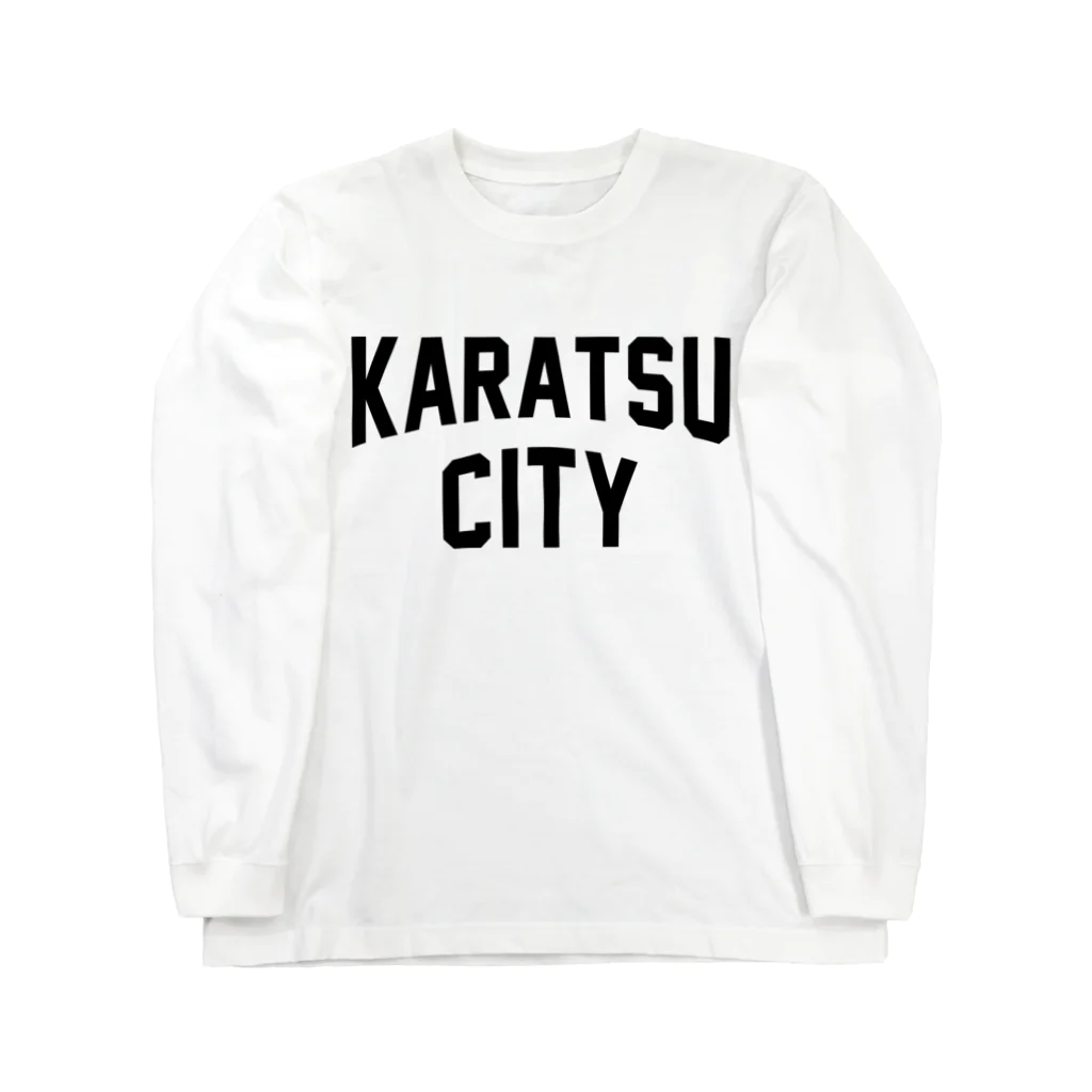 JIMOTO Wear Local Japanの唐津市 KARATSU CITY ロングスリーブTシャツ