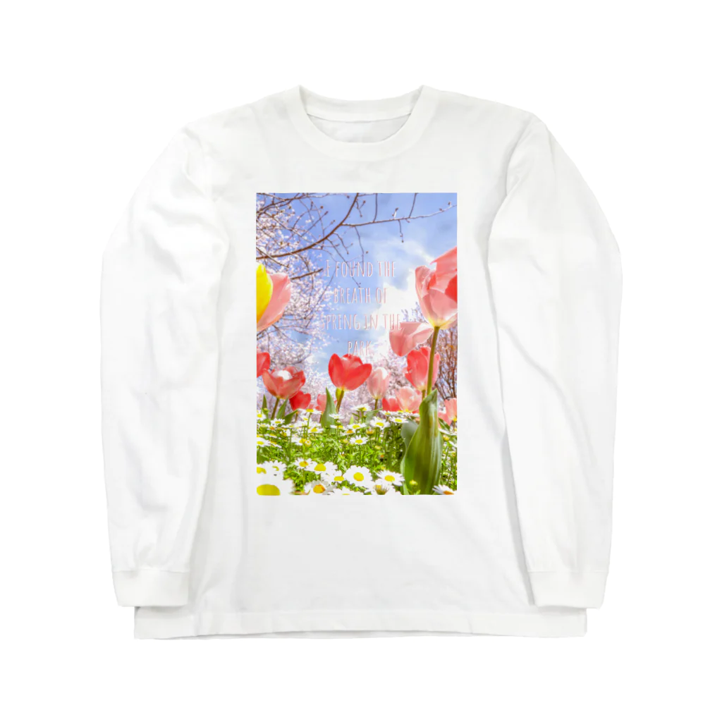 蛍石のI found the breath of spring in the park. Long Sleeve T-Shirt