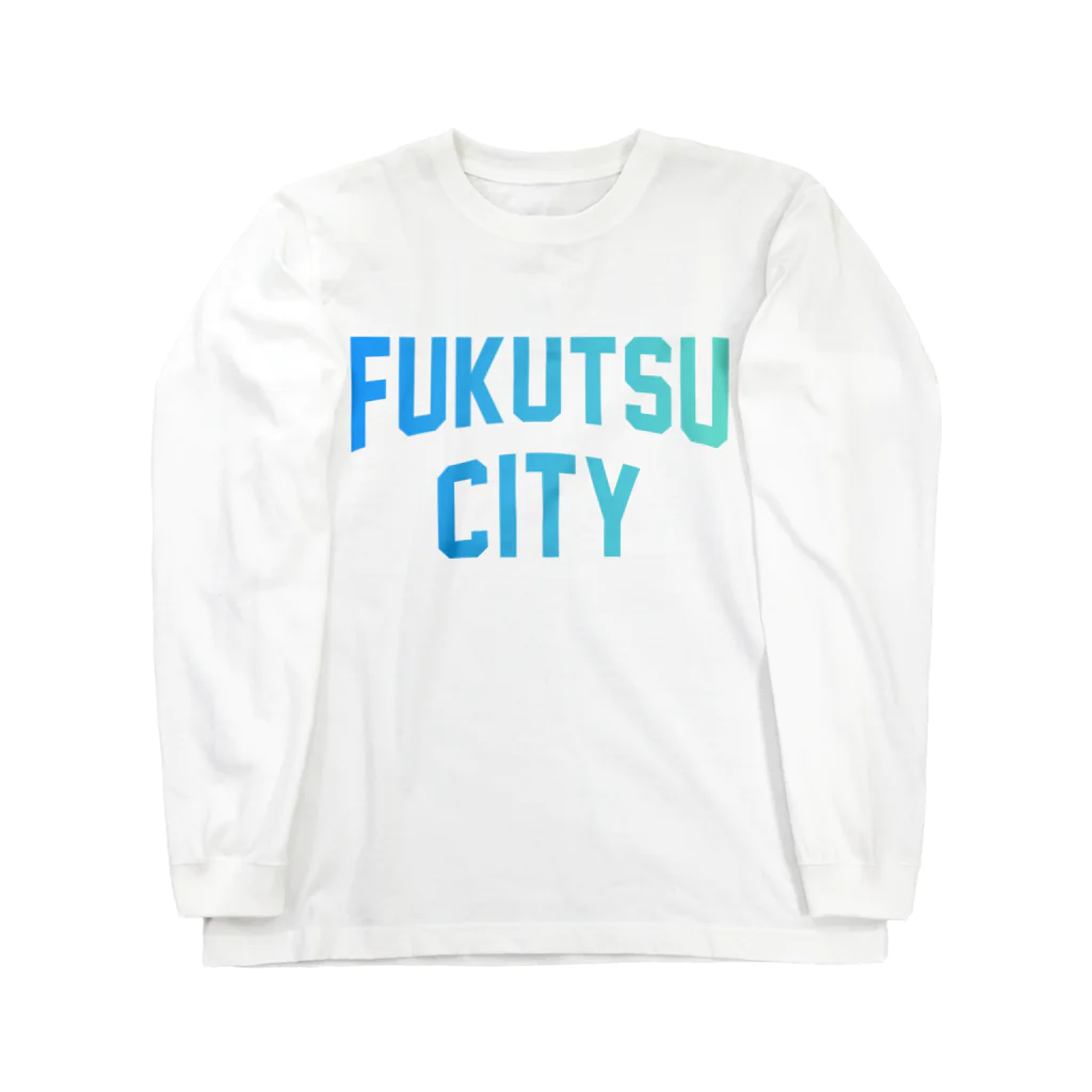 JIMOTOE Wear Local Japanの福津市 FUKUTSU CITY Long Sleeve T-Shirt