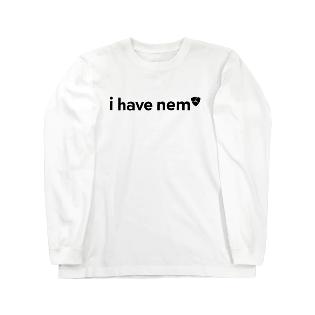 ネムヤ -nem shop-のi have nem ロングスリーブTシャツ