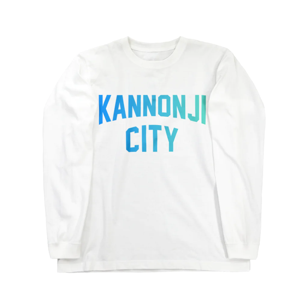 JIMOTOE Wear Local Japanの観音寺市 KANNONJI CITY Long Sleeve T-Shirt