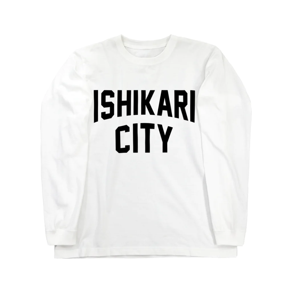 JIMOTOE Wear Local Japanの石狩市 ISHIKARI CITY Long Sleeve T-Shirt