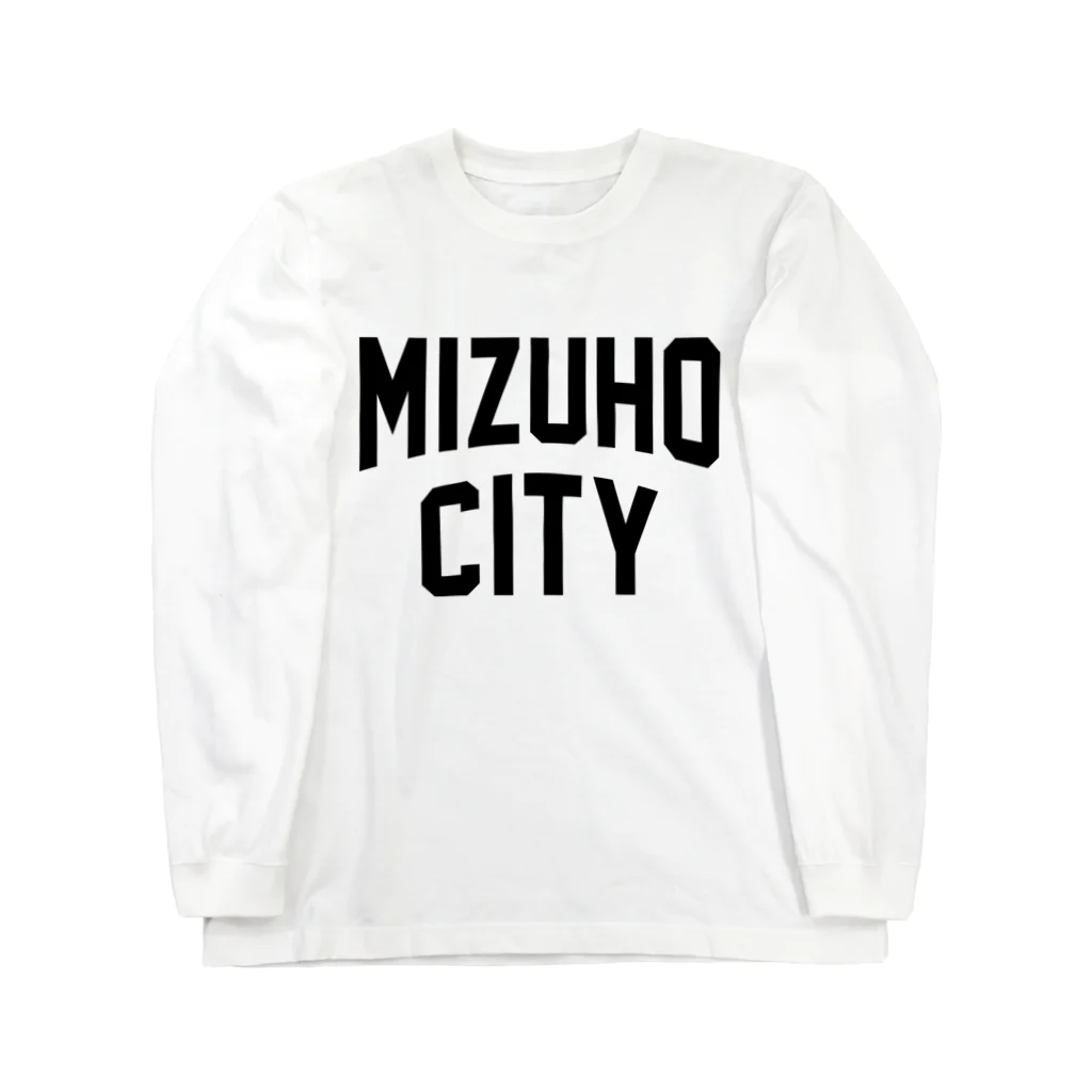 JIMOTOE Wear Local Japanの瑞穂市 MIZUHO CITY Long Sleeve T-Shirt