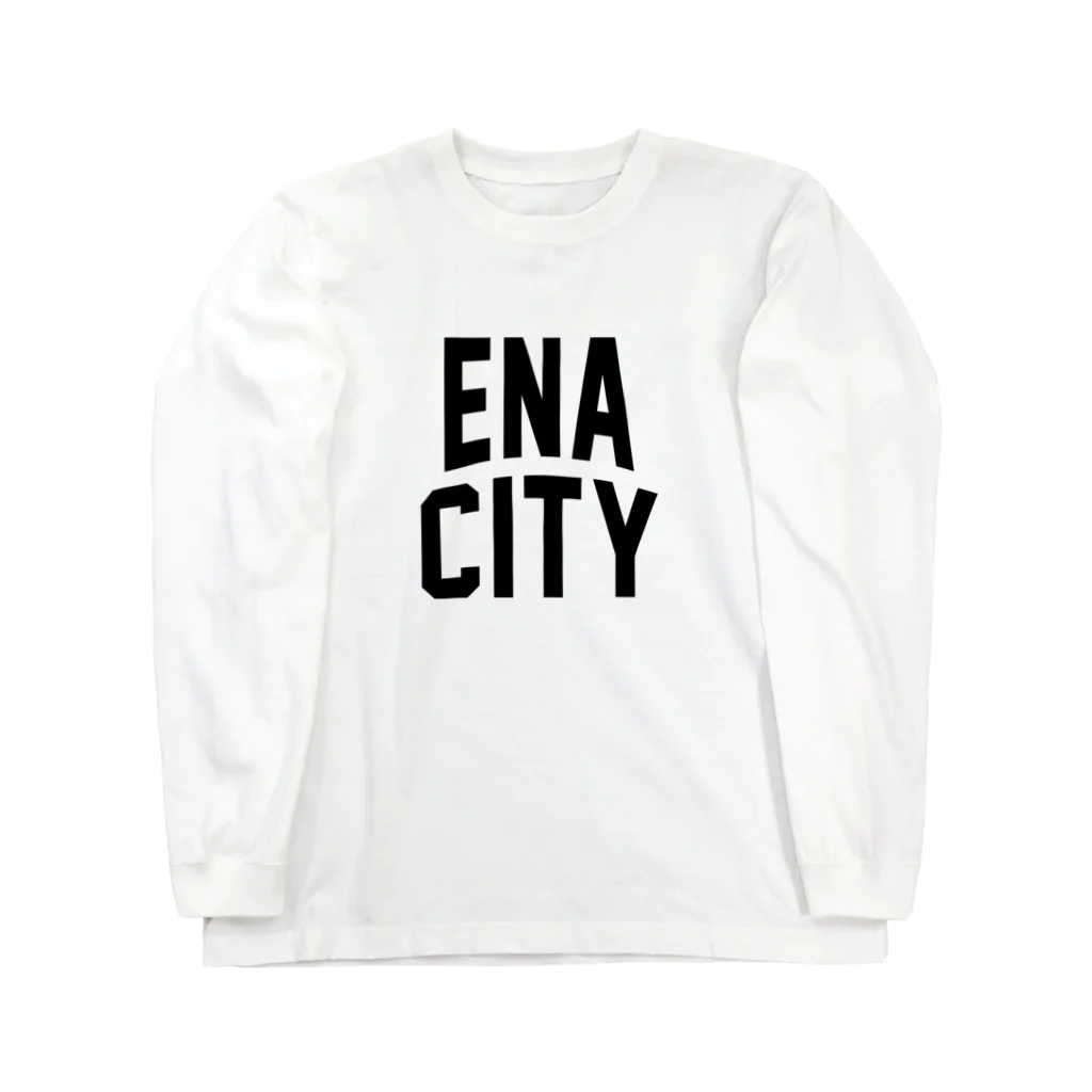 JIMOTOE Wear Local Japanの恵那市 ENA CITY Long Sleeve T-Shirt