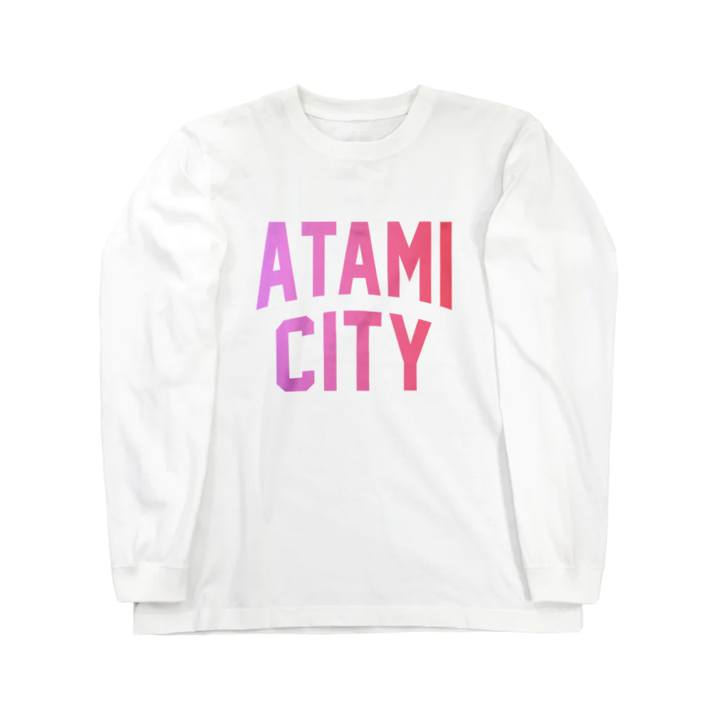 JIMOTOE Wear Local Japanの熱海市 ATAMI CITY Long Sleeve T-Shirt