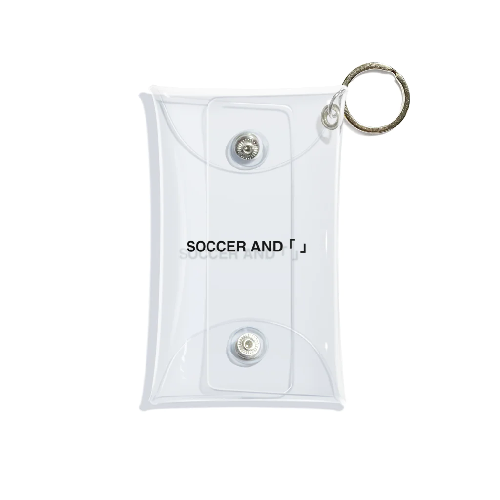 SOCCER AND「 」のSOCCER AND「 」 Mini Clear Multipurpose Case