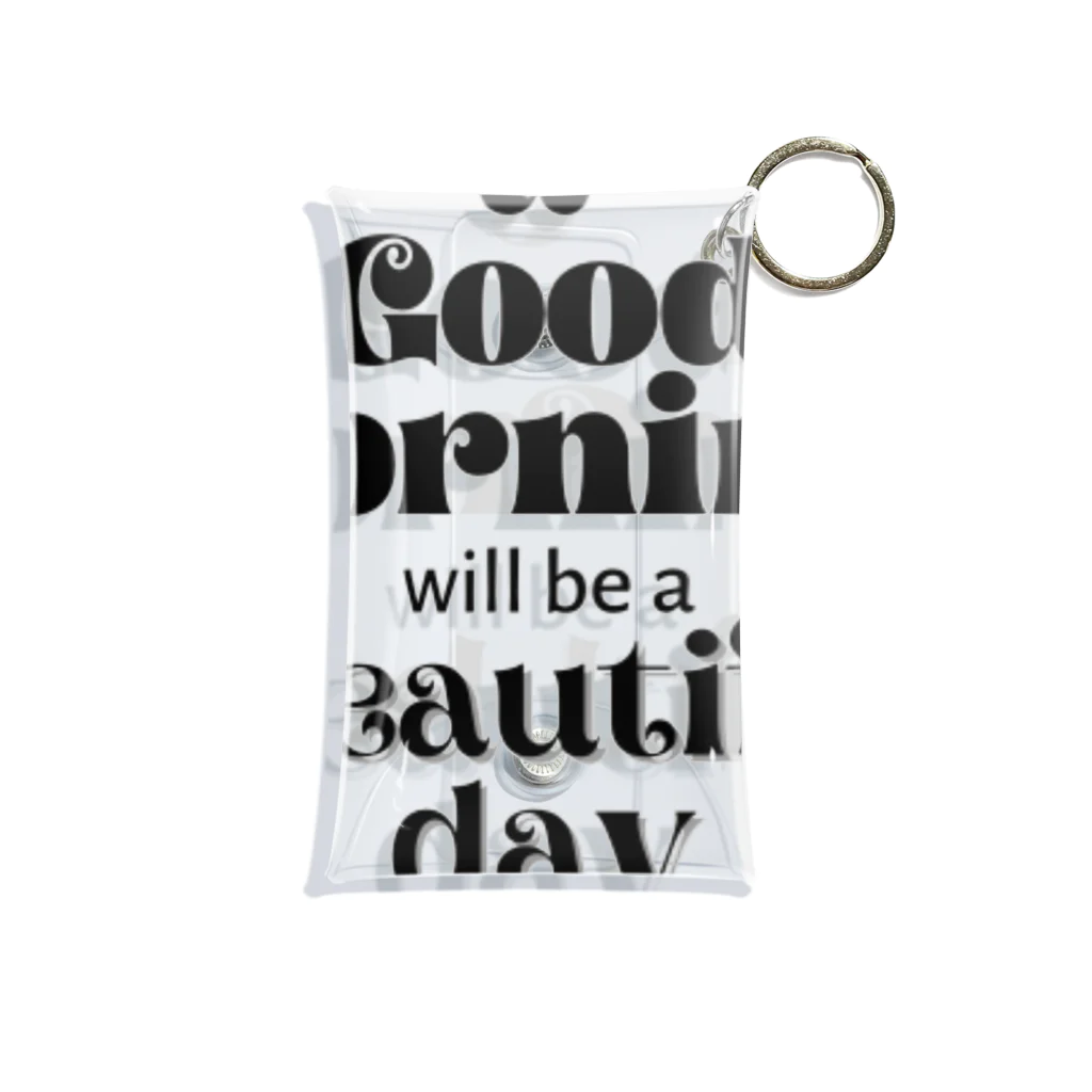 Rai's storEのシンプル文字★ a Good moaninG will be a beautiful day Mini Clear Multipurpose Case