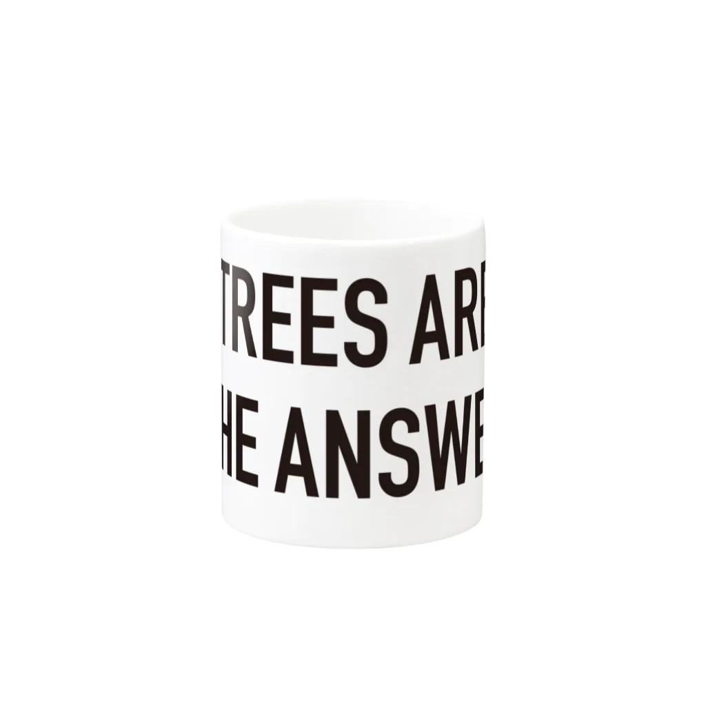 BIGTREESのTREES ARE THE ANSWER Mug :other side of the handle