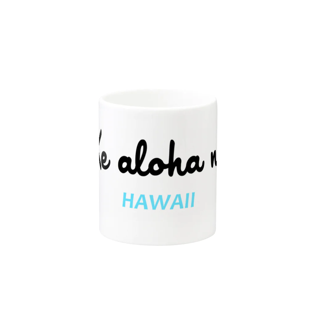 Ke aloha nuiのke aloha nui シリーズ３ Mug :other side of the handle