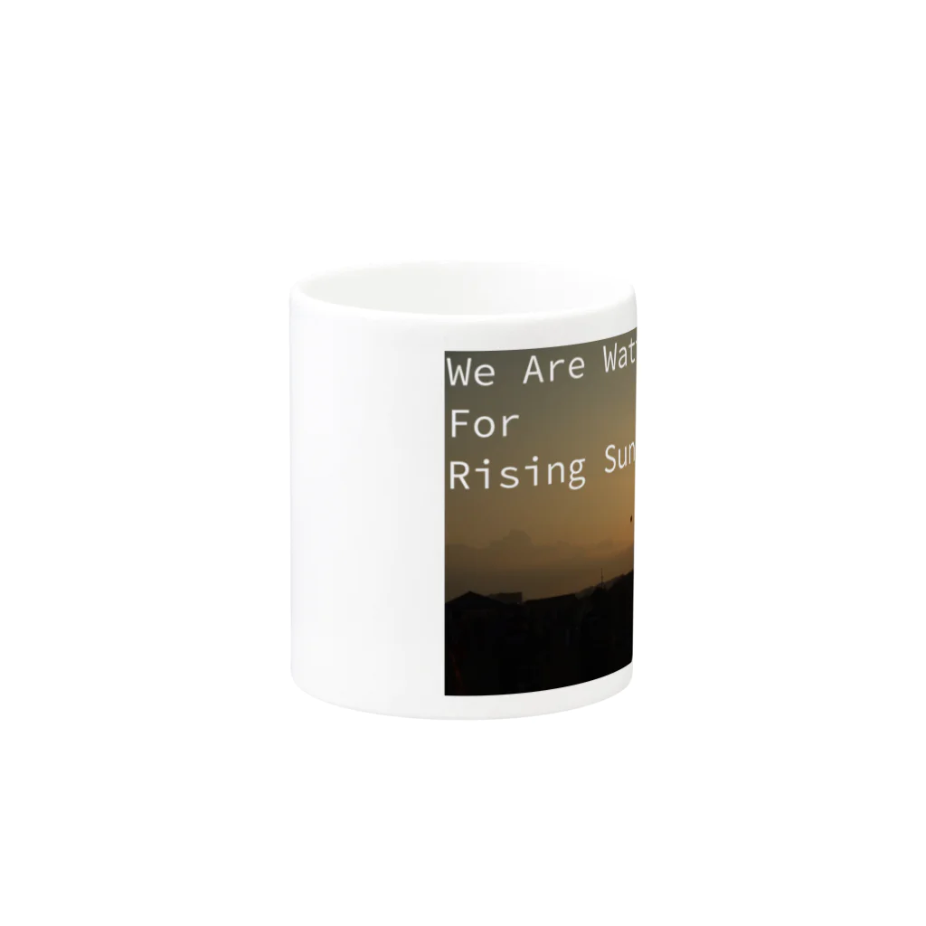 Shop GHPのWe Are Waitng for Rising Sun（その２） Mug :other side of the handle