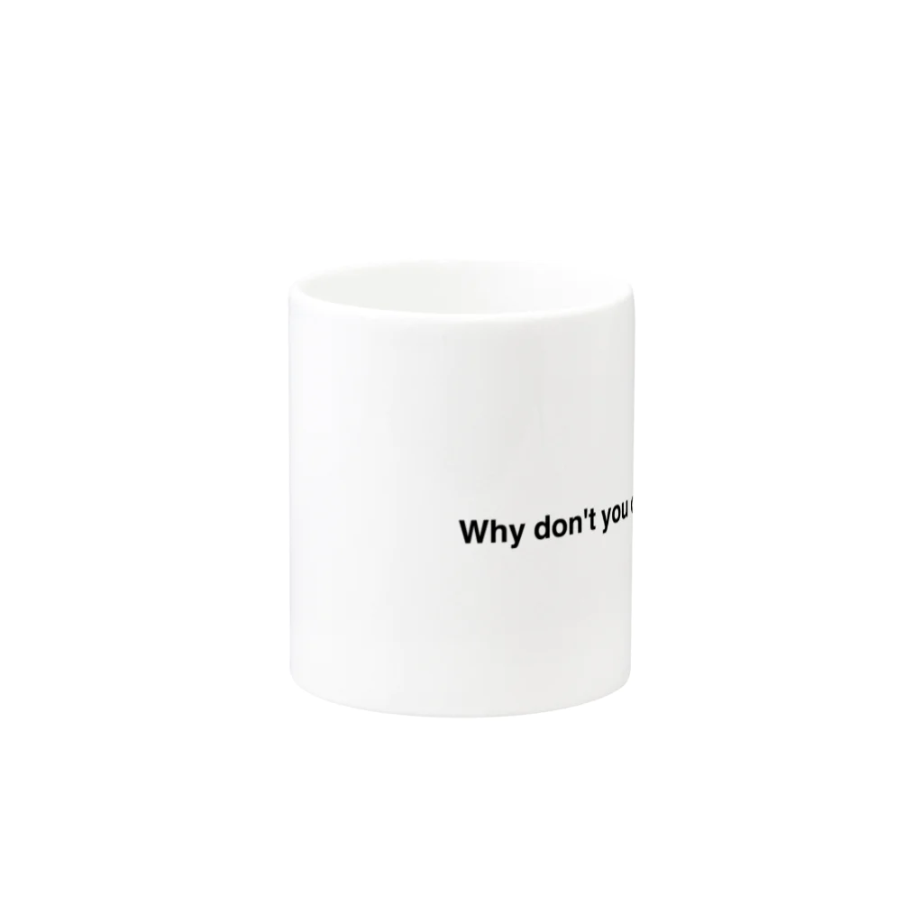 Juli MeerのWhy don't you do your best? Mug :other side of the handle