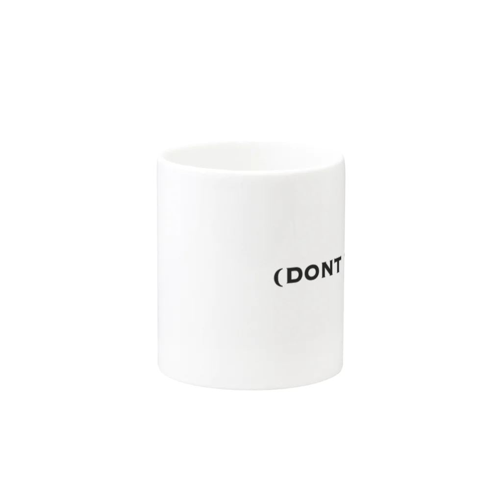 [dont walk.]のdont walk ③ Mug :other side of the handle