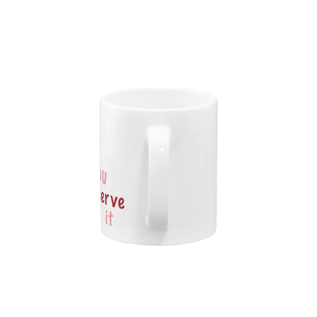 RainbowTokyoのYou deserve it Mug :handle