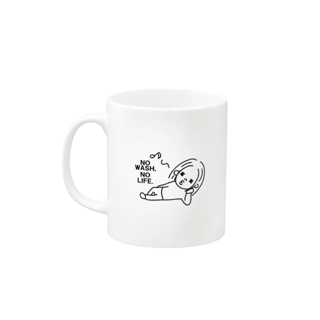 ゆるっと。あいのお店のNO WASH,NO LIFE.(両面イラスト) Mug :left side of the handle