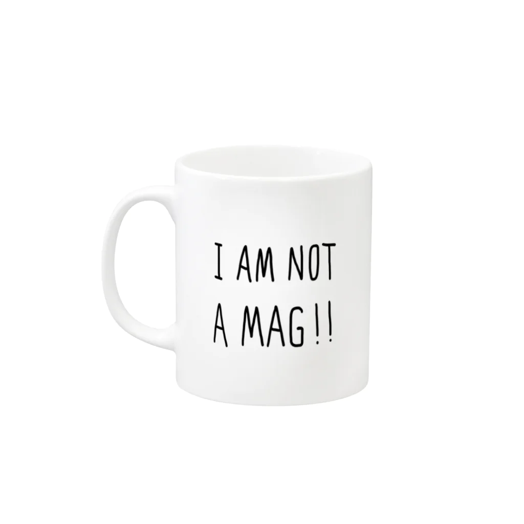 ヒロセのI AM NOT A MAG!! Mug :left side of the handle