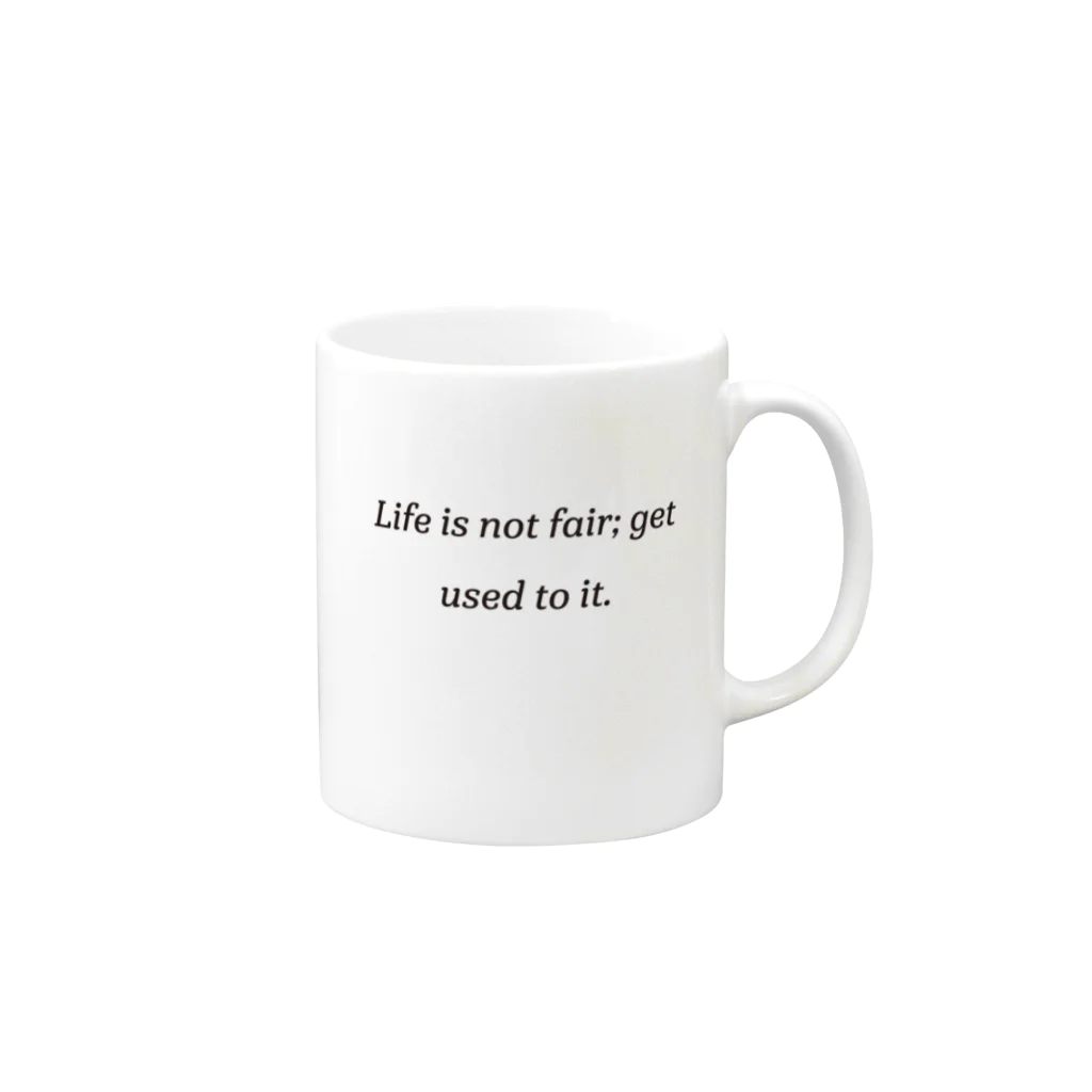 MDの人生は公平ではない。そのことに慣れよう。 Mug :right side of the handle