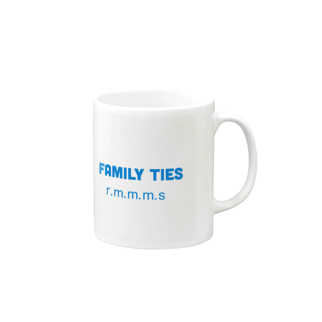 family tiesのfamily ties Mug :right side of the handle