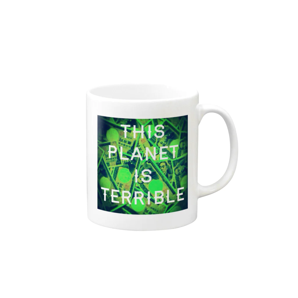 fueeeeeeのTHIS PLANET IS TERRIBLE Mug :right side of the handle