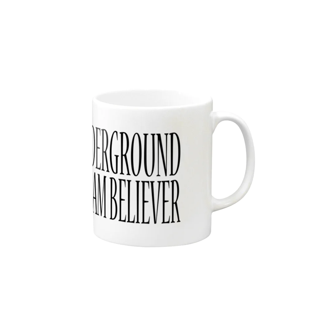 BLACK SHEEP ORIGIN SUZURI SHOPのUNDERGROUD DREAM BELIEVER Mug :right side of the handle