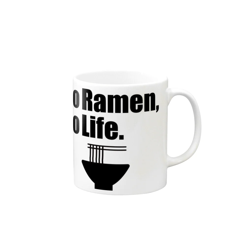 ラ道のNo Ramen, No Life. Mug :right side of the handle