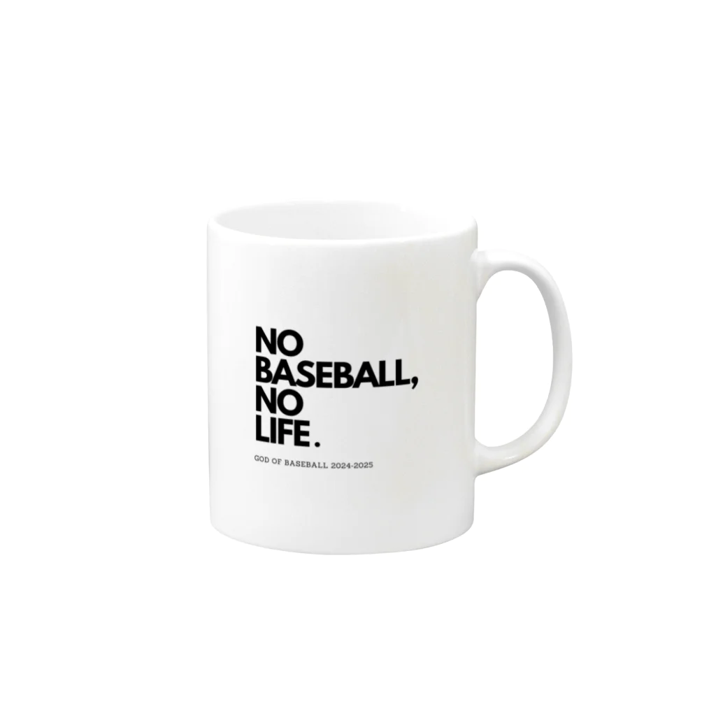 No Baseball , No Life.のNO BASEBALL , NO LIFE . ～ 野球の神様 ～ マグカップの取っ手の右面