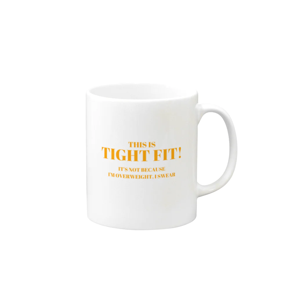 kazu_gのこれはタイトフィットです!太ってるからじゃないよ! Mug :right side of the handle