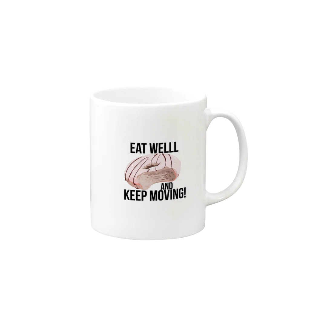 たろ芋 smithのEat well, and keep moving! Mug :right side of the handle