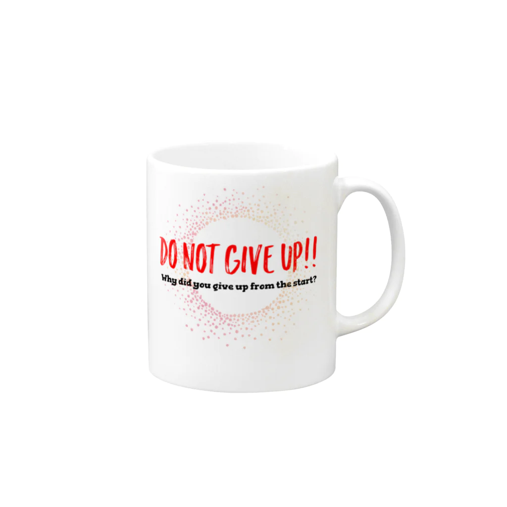 ポジティブSHOPのDO NOT GIVE UP!! （諦めるなっ） Mug :right side of the handle