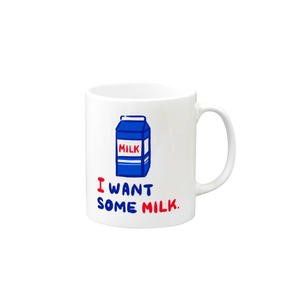 HAPPY MILK MARKETのI WANT SOME MILK Mug :right side of the handle