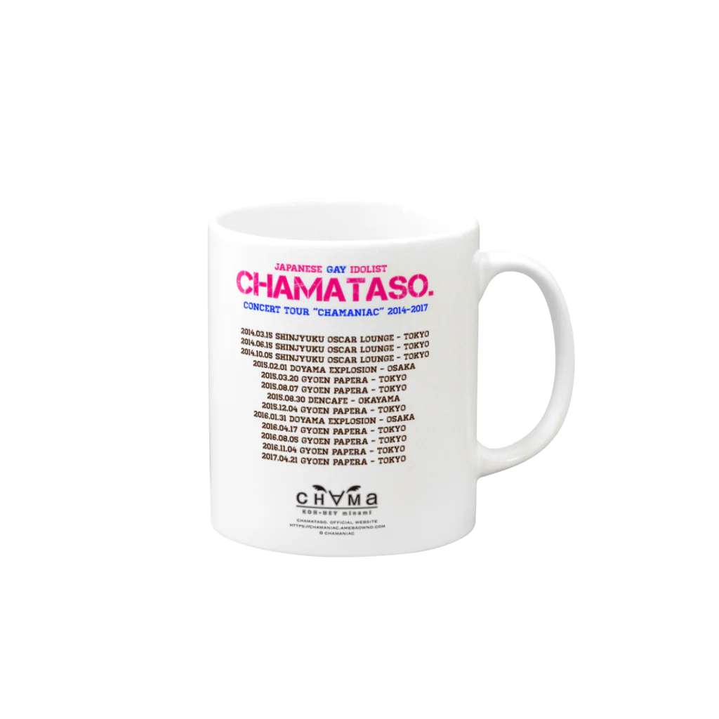 ボンバー☆チャマタソ。 オフィシャル ショップのchamaniac tour Mug :right side of the handle