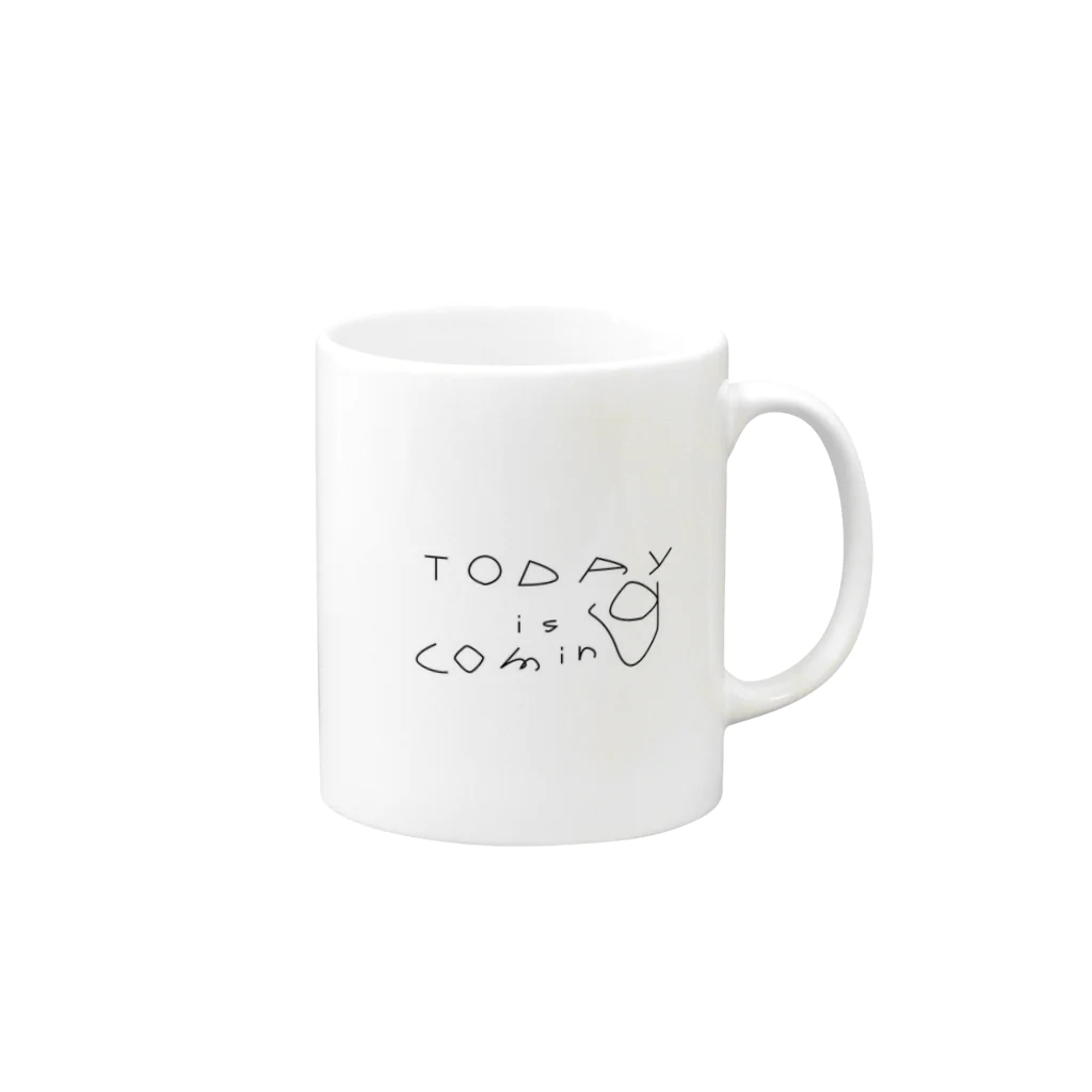 yuukiのtoday is coming Mug :right side of the handle