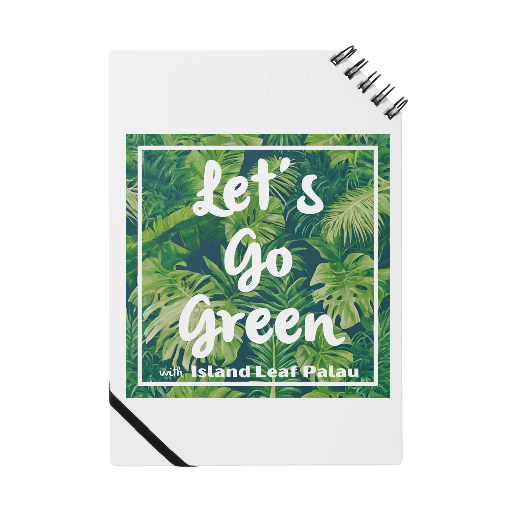 Island Leaf Palau のLet's Go Green with Island Leaf Palau Notebook