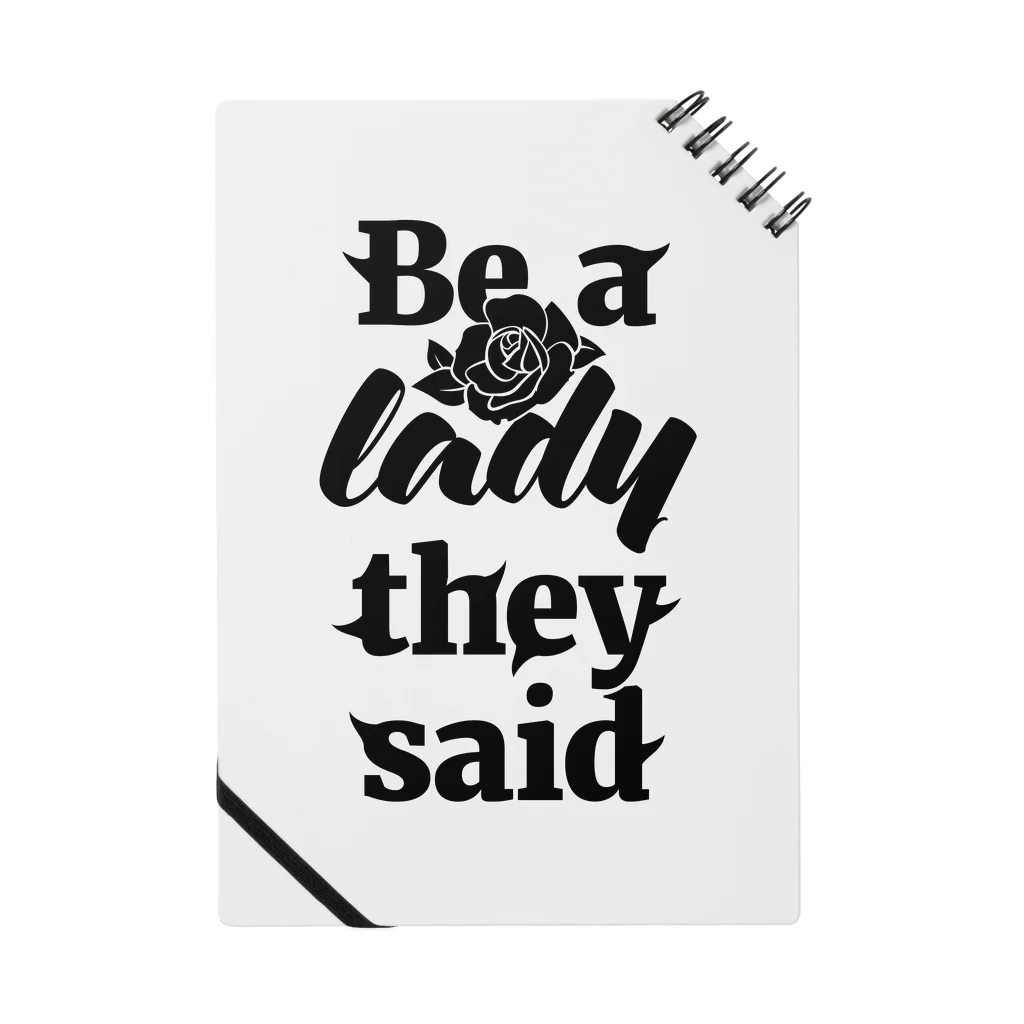 NOBODY754のBe A Lady They Said (Black) Notebook