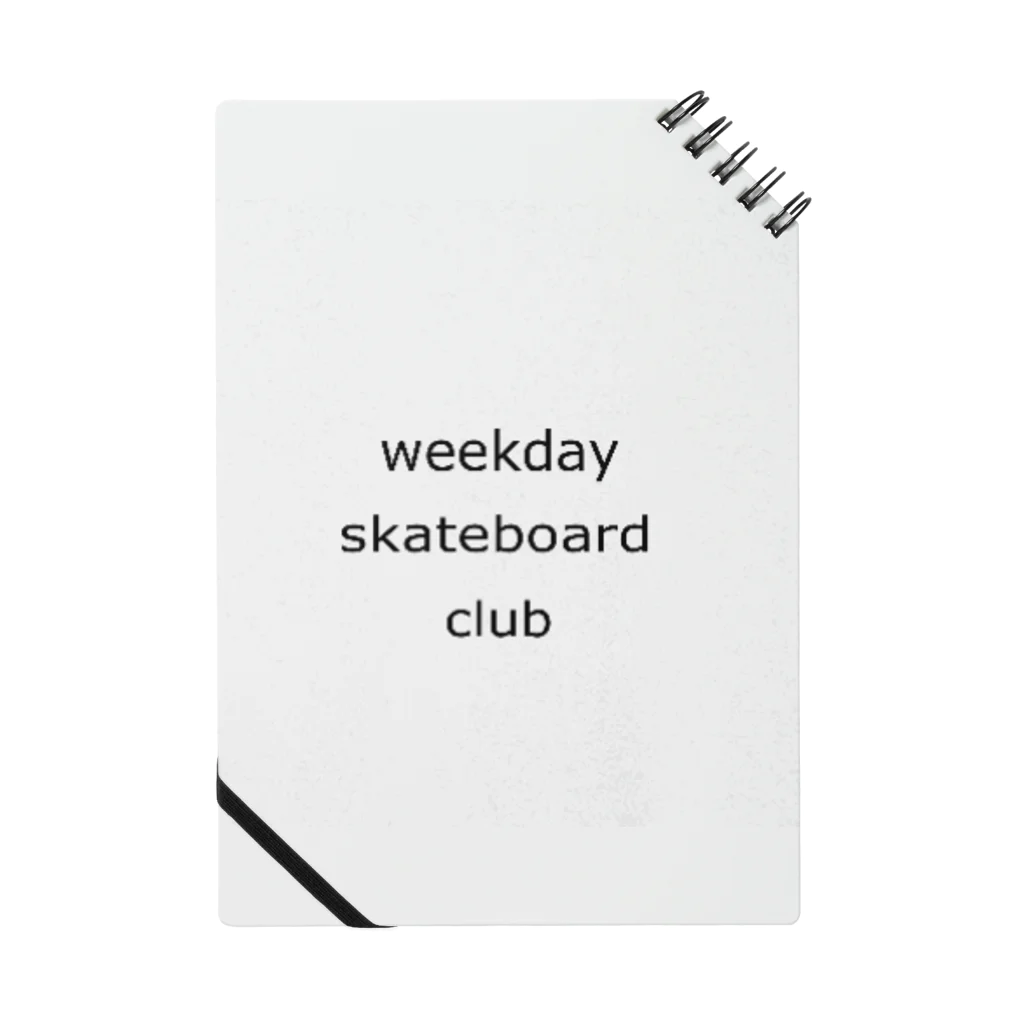 weekdayskateboardclubのweekdayskateboardclub Notebook