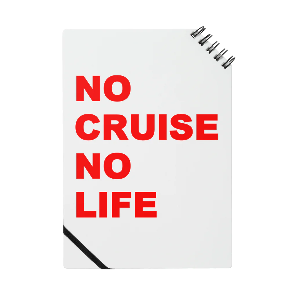 NO CRUISE NO LIFEのNO CRUISE NO LIFE!! Notebook