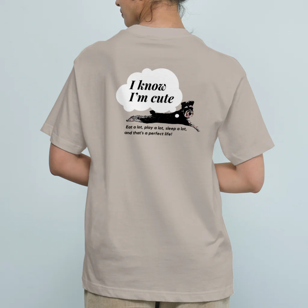 ミニチュアシュナウザー　B&SのI know I'm cute オーガニックコットンTシャツ