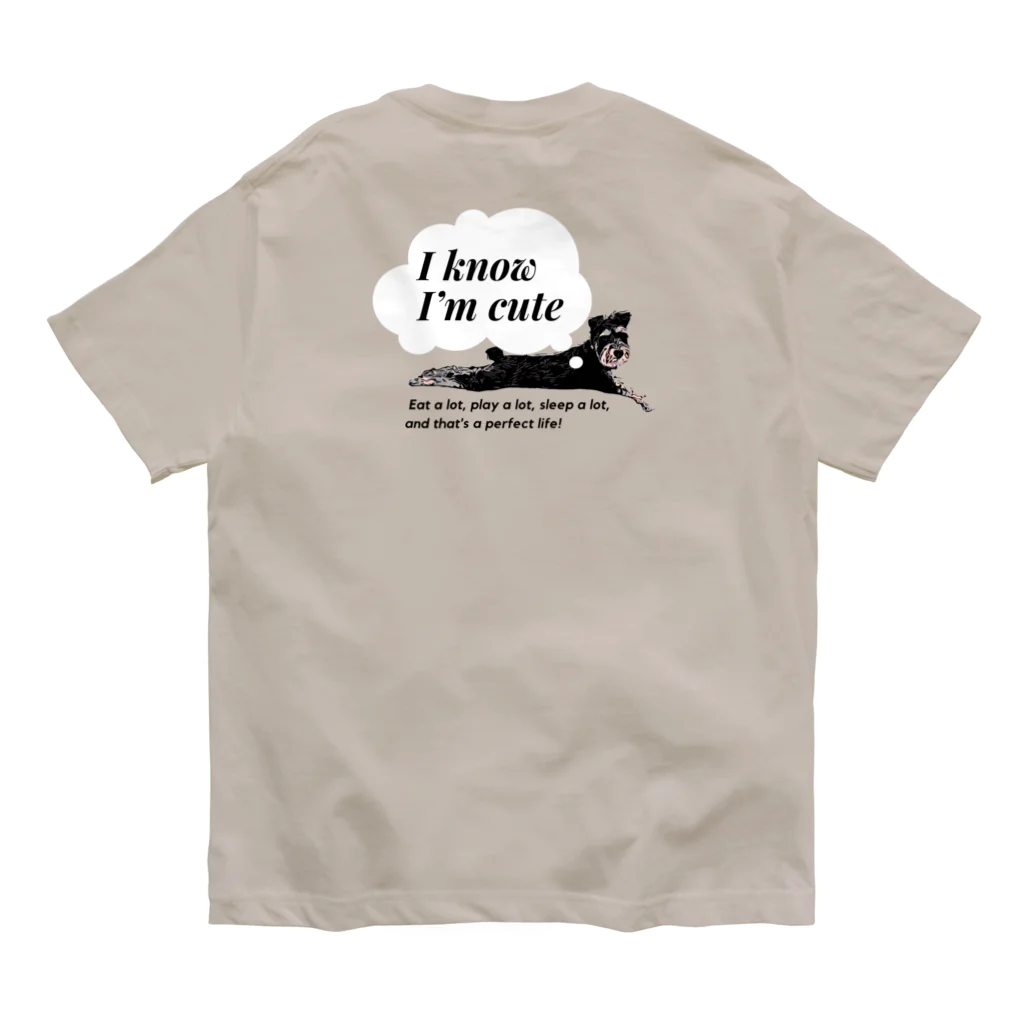 ミニチュアシュナウザー　B&SのI know I'm cute オーガニックコットンTシャツ