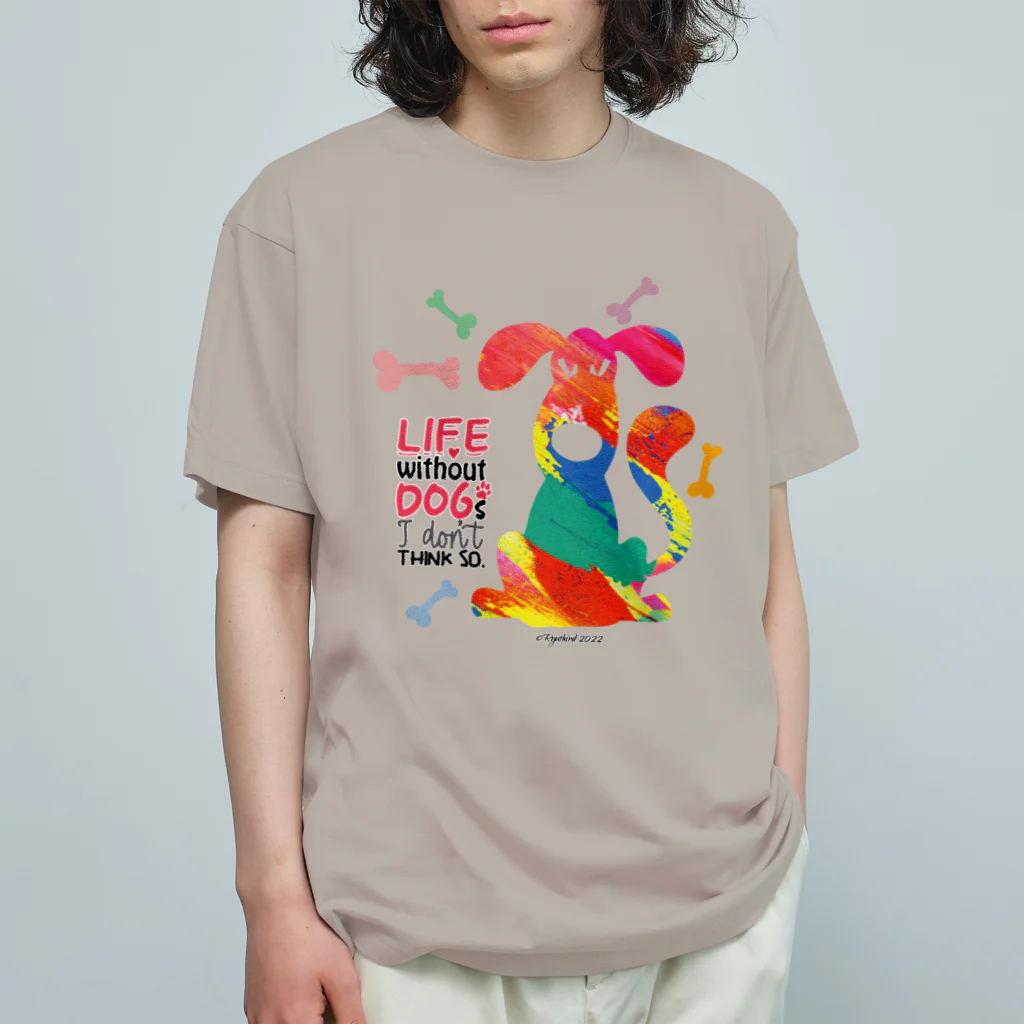 Ryuthirdの犬ライフ(ペンキ) オーガニックコットンTシャツ