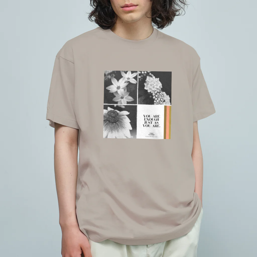 ChicClassic（しっくくらしっく）のお花・You are enough just as you are. オーガニックコットンTシャツ