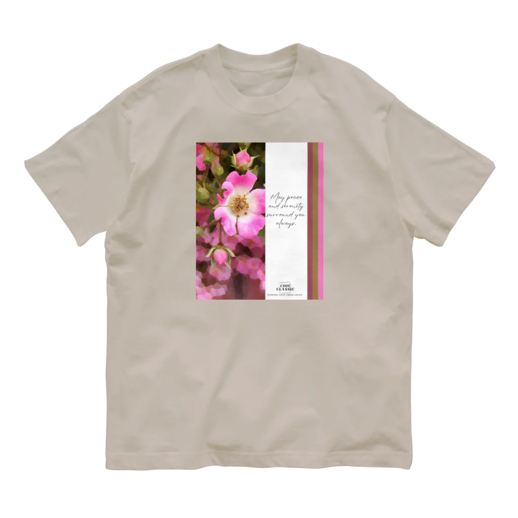 ChicClassic（しっくくらしっく）のお花・May peace and serenity surround you always. Organic Cotton T-Shirt