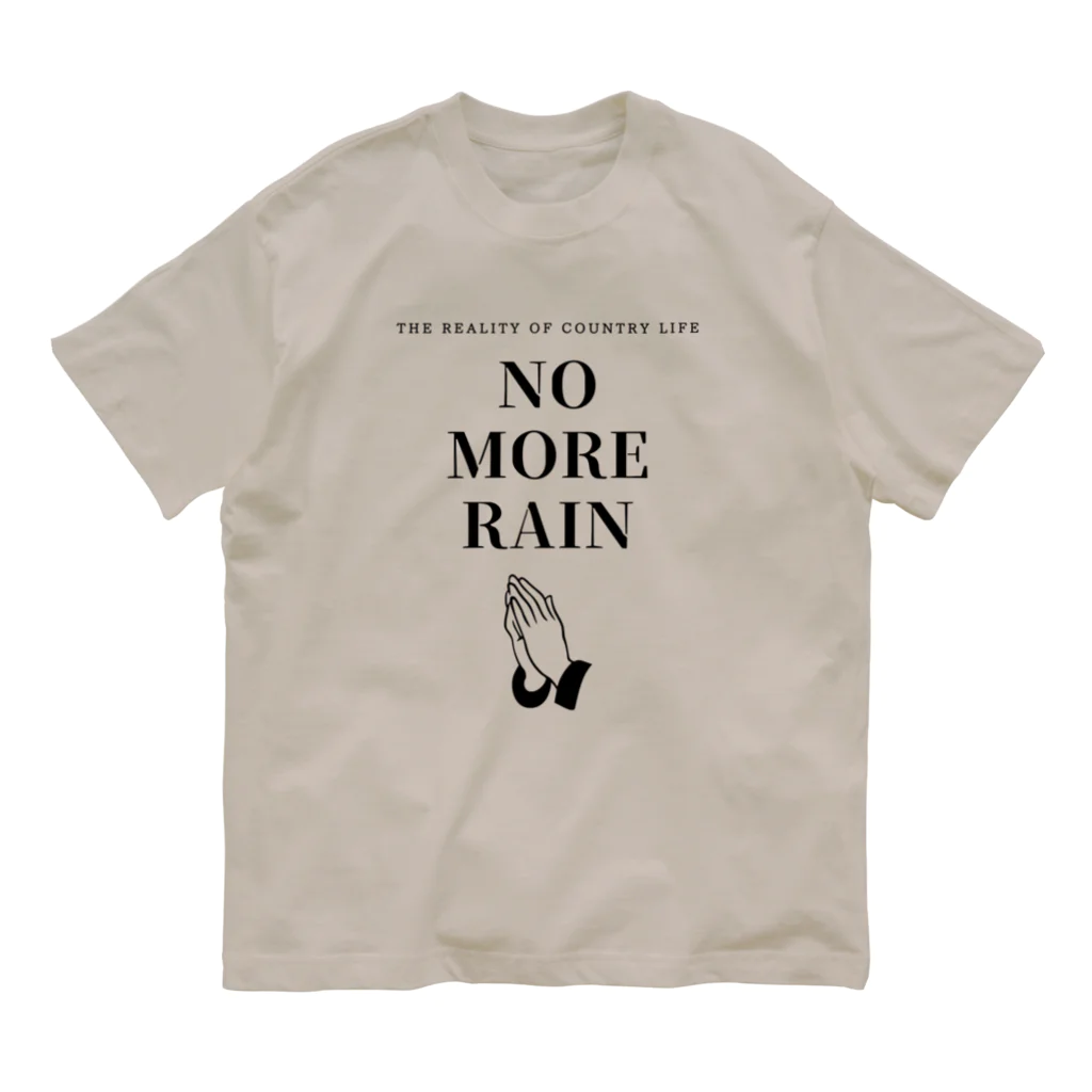 THE REALITY OF COUNTRY LIFEのNO MORE RAIN オーガニックコットンTシャツ