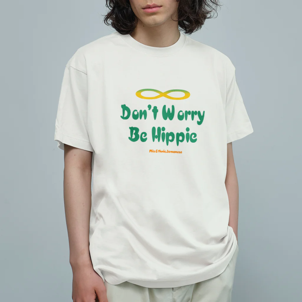 mixethnicjamamaneseのオリジナルロゴシリーズ　don't worry be hippie オーガニックコットンTシャツ