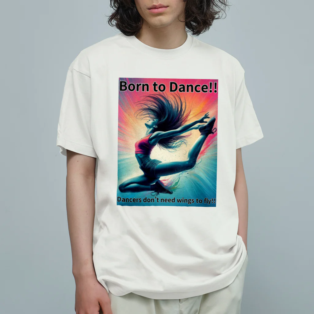 Koji_YamanouchiのBorn to Dance!! （踊るために生まれた!!)【やまぴーデザインvol.1】 Organic Cotton T-Shirt