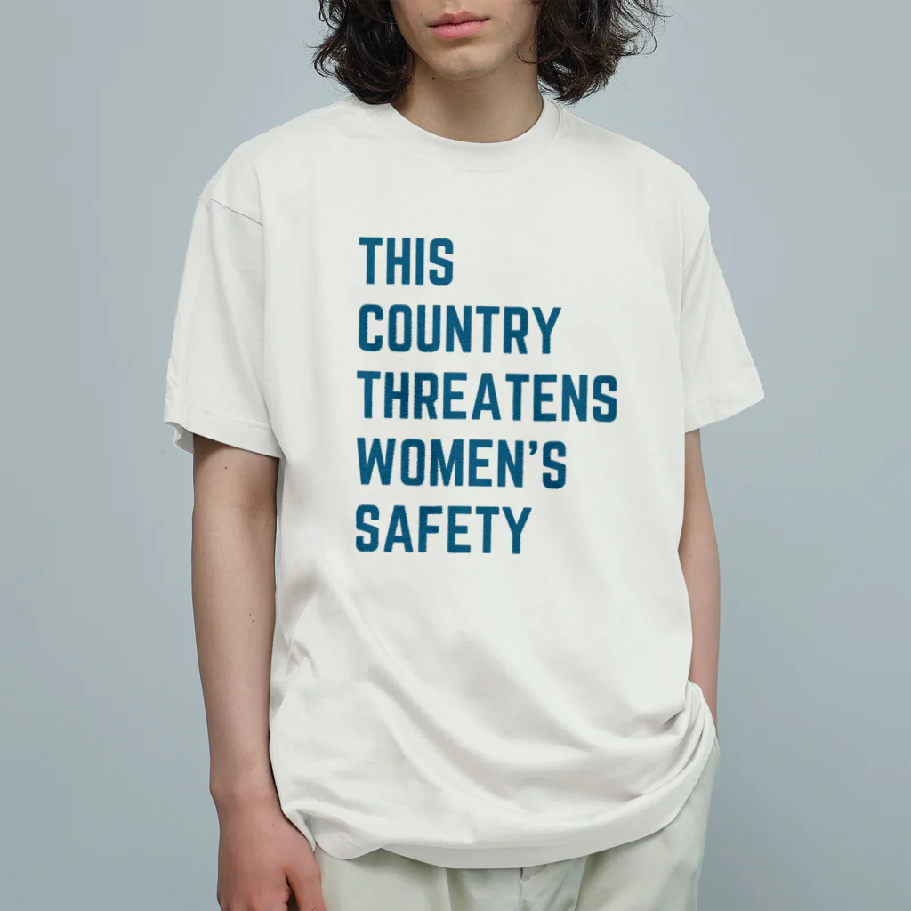 chataro123のThis Country Threatens Women's Safety Organic Cotton T-Shirt