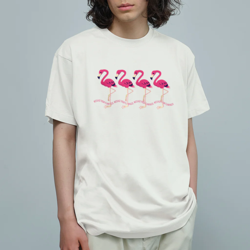 イラスト MONYAAT のCT102 フラミンゴのメッセージ オーガニックコットンTシャツ