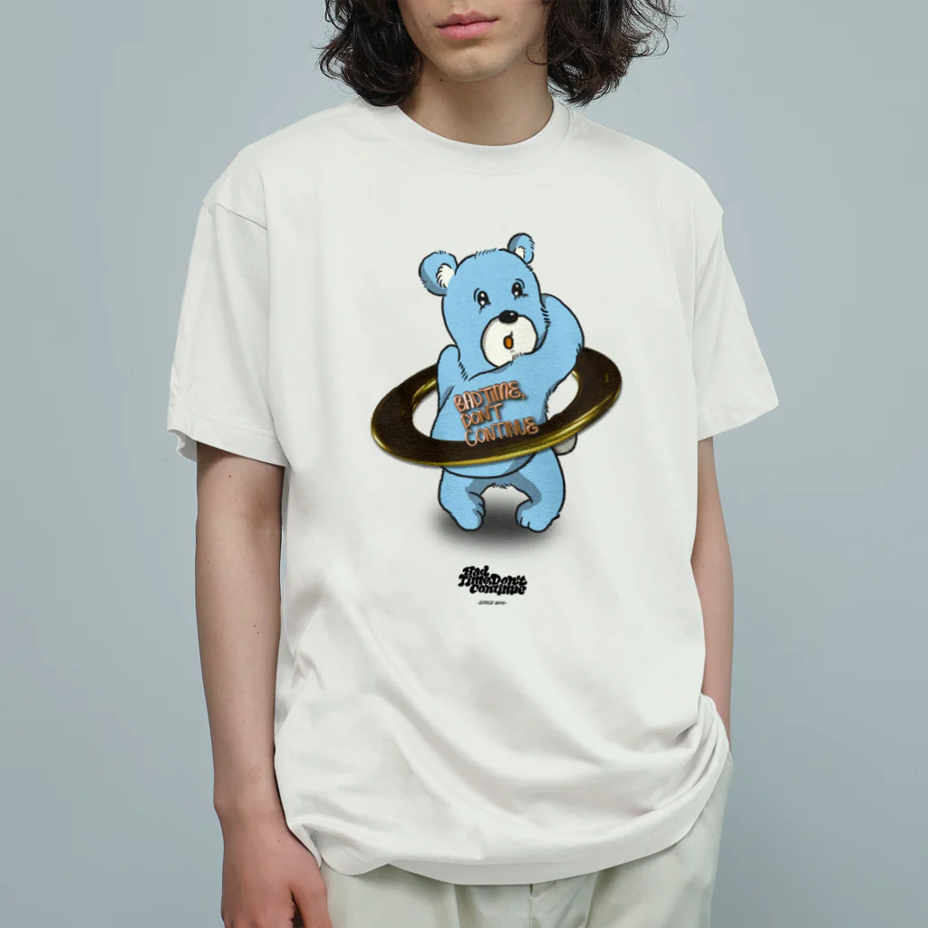 Bad Time,Don't ContinueのBear ring オーガニックコットンTシャツ