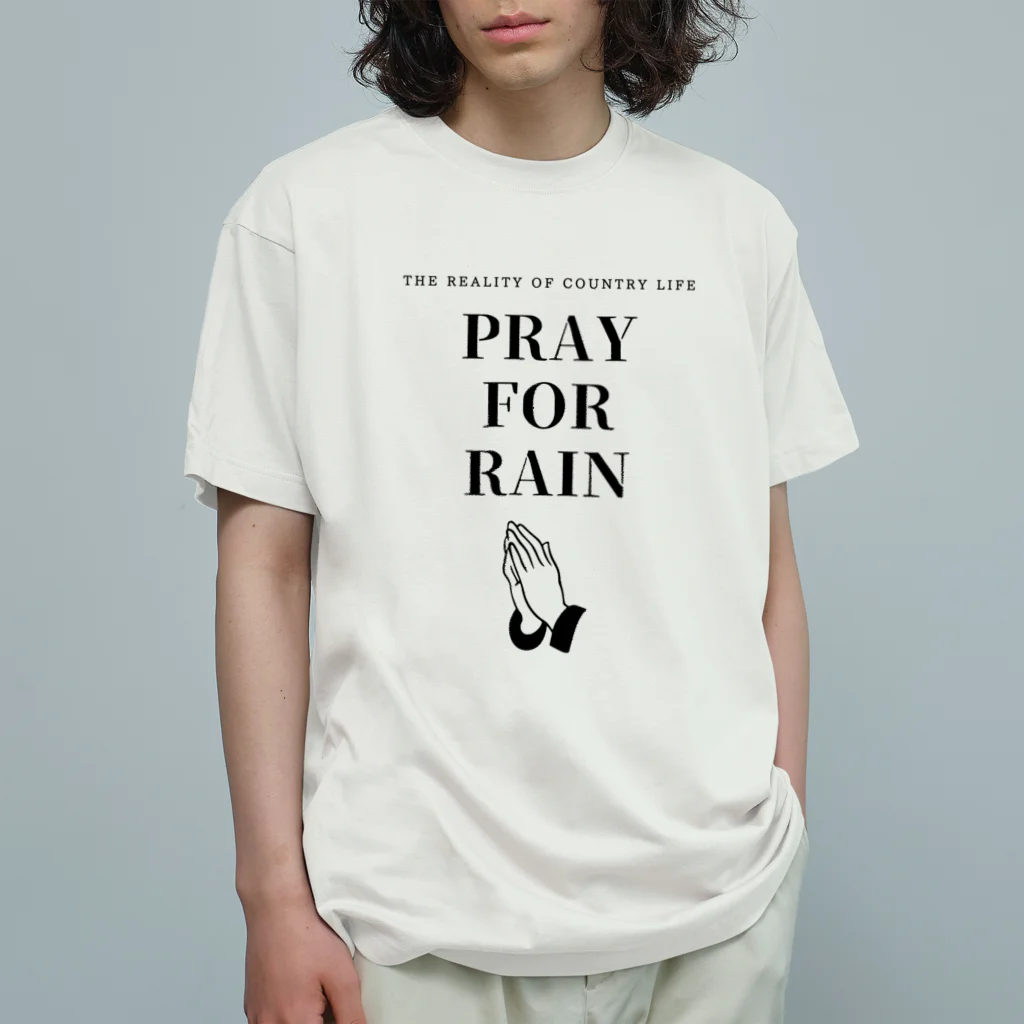 THE REALITY OF COUNTRY LIFEのPRAY FOR RAIN オーガニックコットンTシャツ