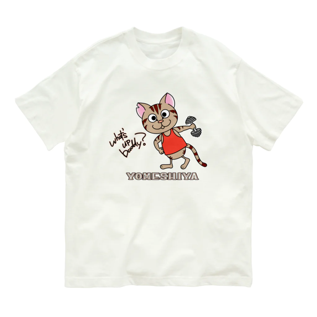 夜飯屋のトモの上腕を鍛える　A Organic Cotton T-Shirt